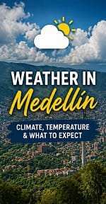 How is the weather in Medellin